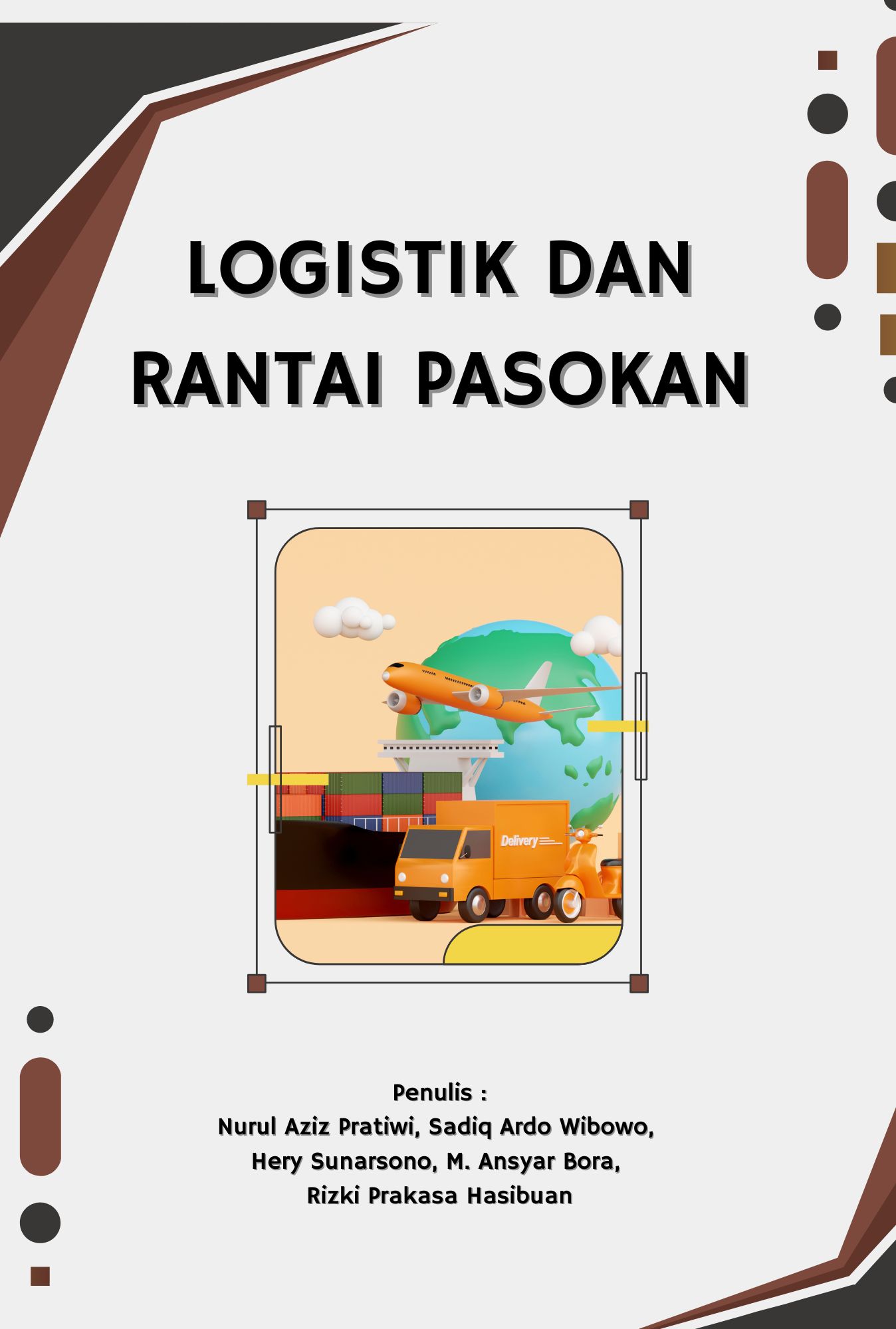 Logistik dan Rantai Pasokan